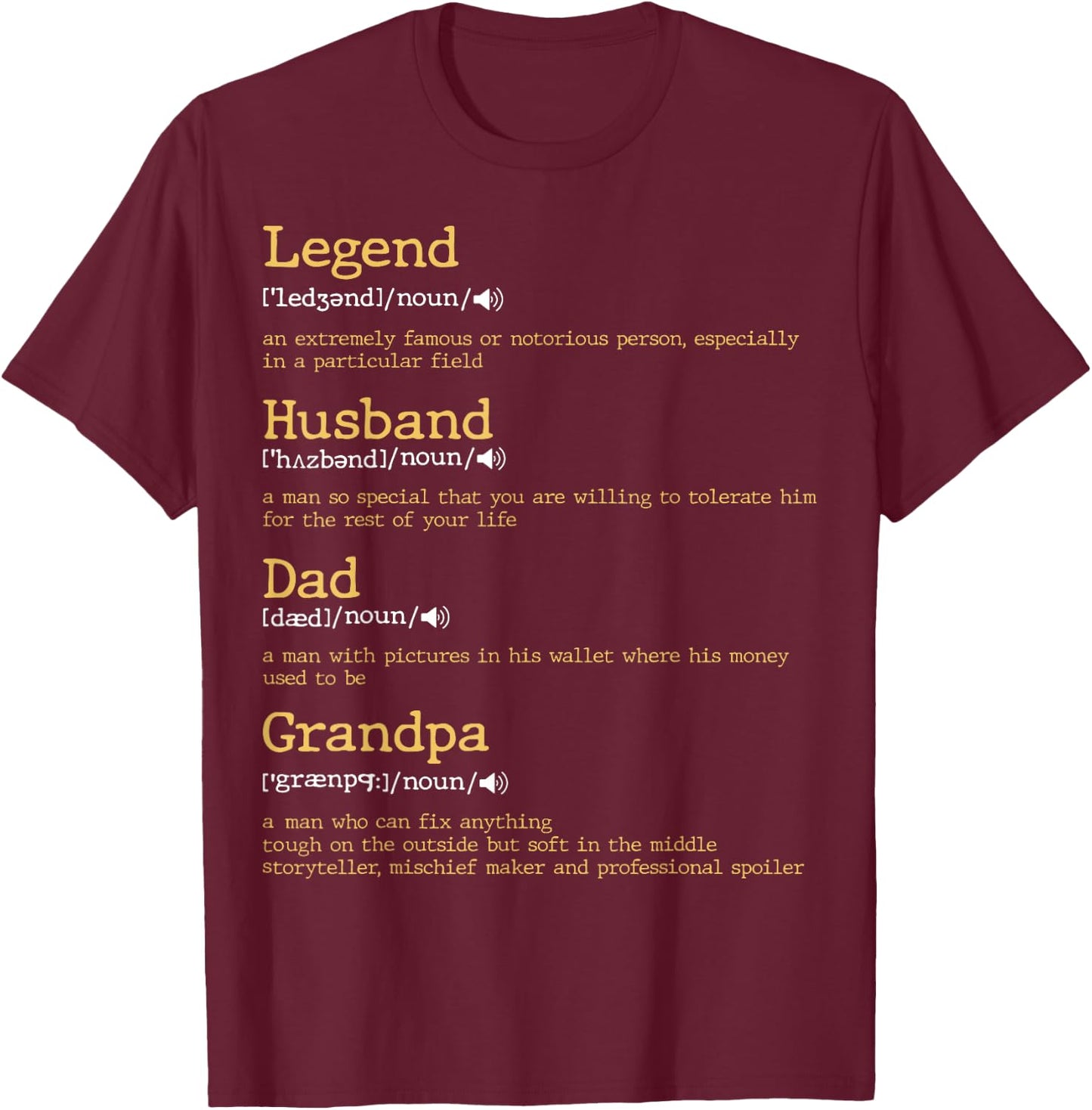 Father's Day - Dad Definition - Legend Husband Dad Grandpa T-Shirt - T-Shirt | Maroon