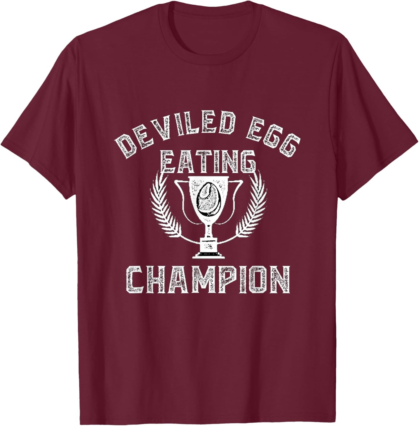 Deviled Egg Eating Champion Thanksgiving Holiday Cooking T-Shirt - T-Shirt | Maroon