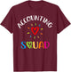 Accounting Squad Cute Proud Accountant Crew Matching T-Shirt - T-Shirt | Maroon