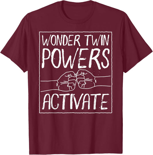 Wonder Twin Power Activated design, Sibling design T-Shirt - T-Shirt | Maroon