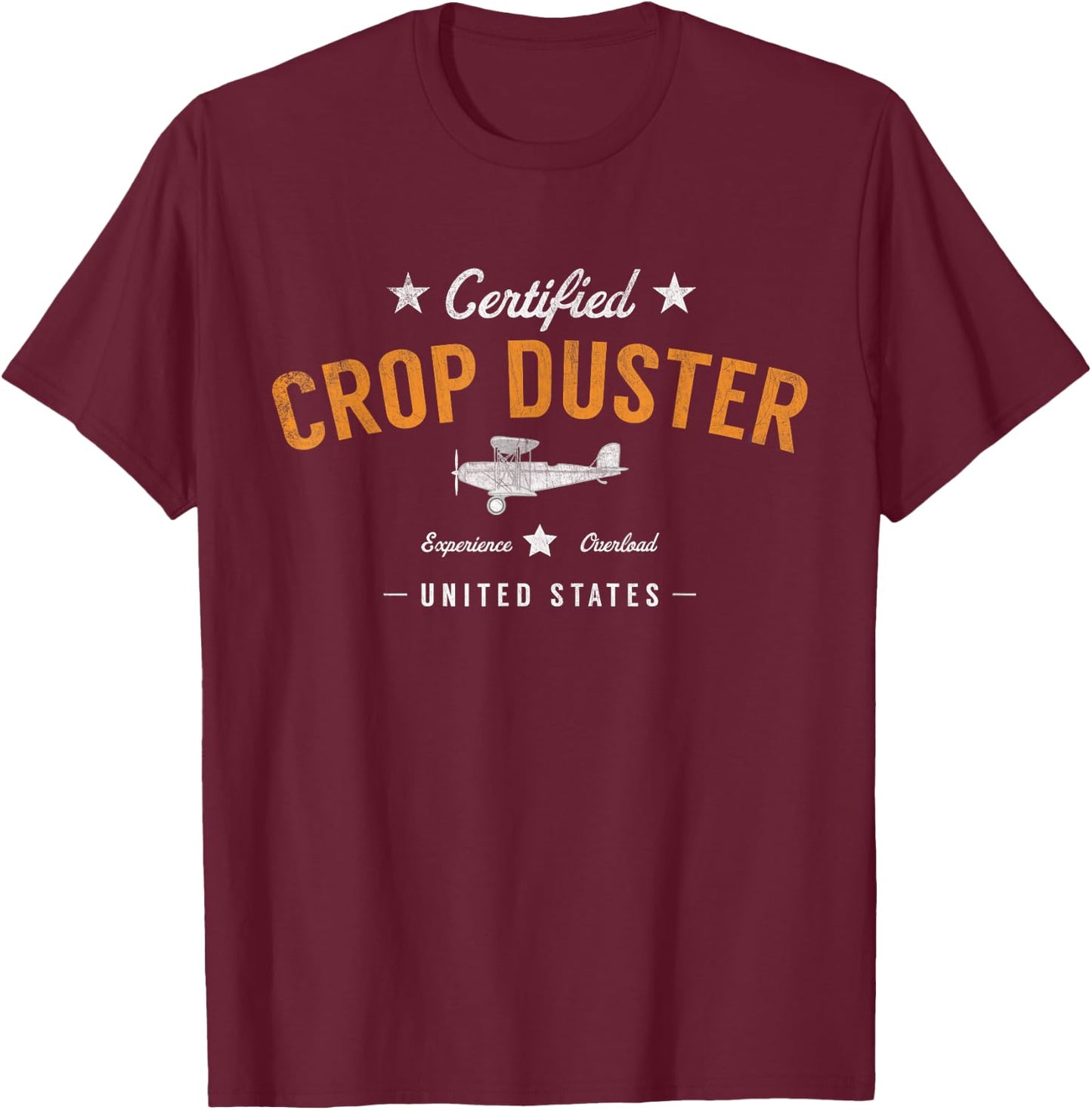 Certified Crop Duster Plane Vintage Cropdusting Gift T-Shirt - T-Shirt | Maroon