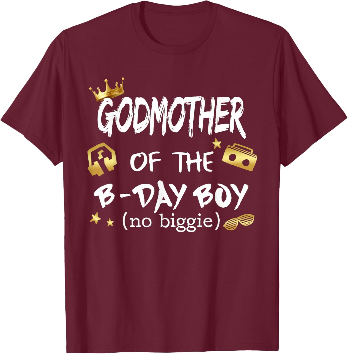 Godmother Of The Notorious One Old School 1st Birthday T-Shirt - T-Shirt | Maroon