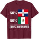 50% Dominican Republic 50% Mexico Mexican Flag Pride T-Shirt - T-Shirt | Maroon