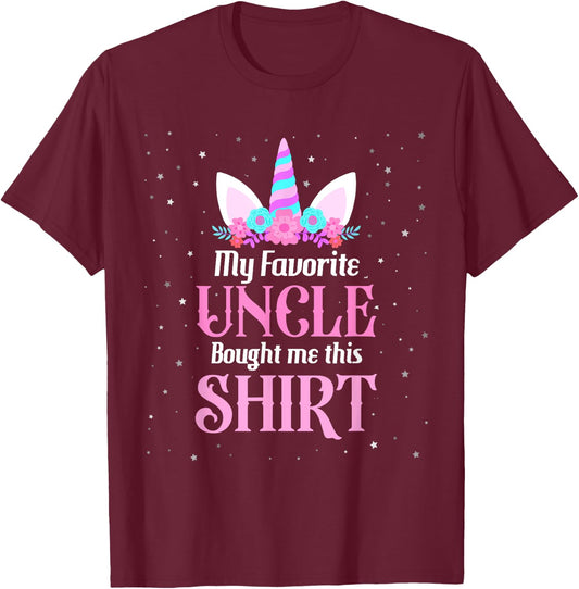 Unicorn Niece Birthday My Favorite Uncle Bought Me This T-Shirt - T-Shirt | Maroon