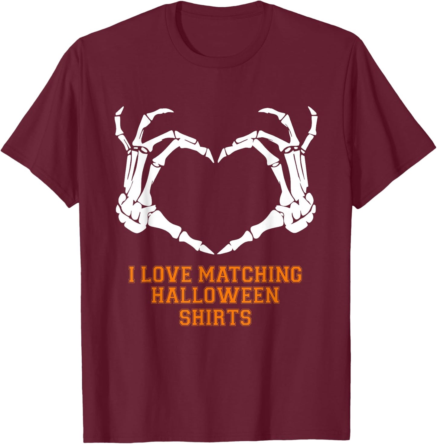 I Love Matching Halloween Shirts But I Don't Funny Couples T-Shirt - T-Shirt | Maroon