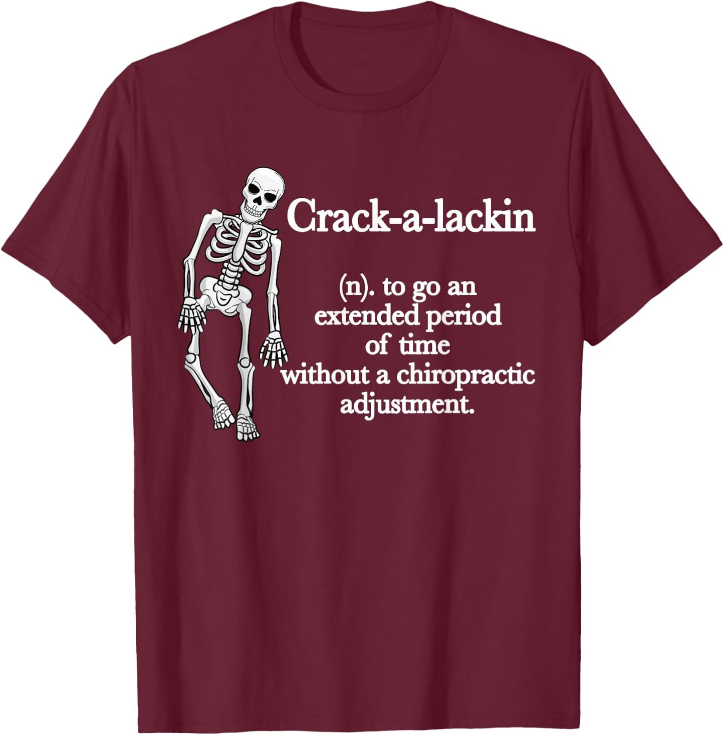Funny Chiropractor Definition Chiropractic T-Shirt - T-Shirt | Maroon