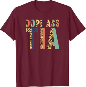 Best Cool Tia Aunt Auntie Dope Ass Tia T-Shirt - T-Shirt | Maroon