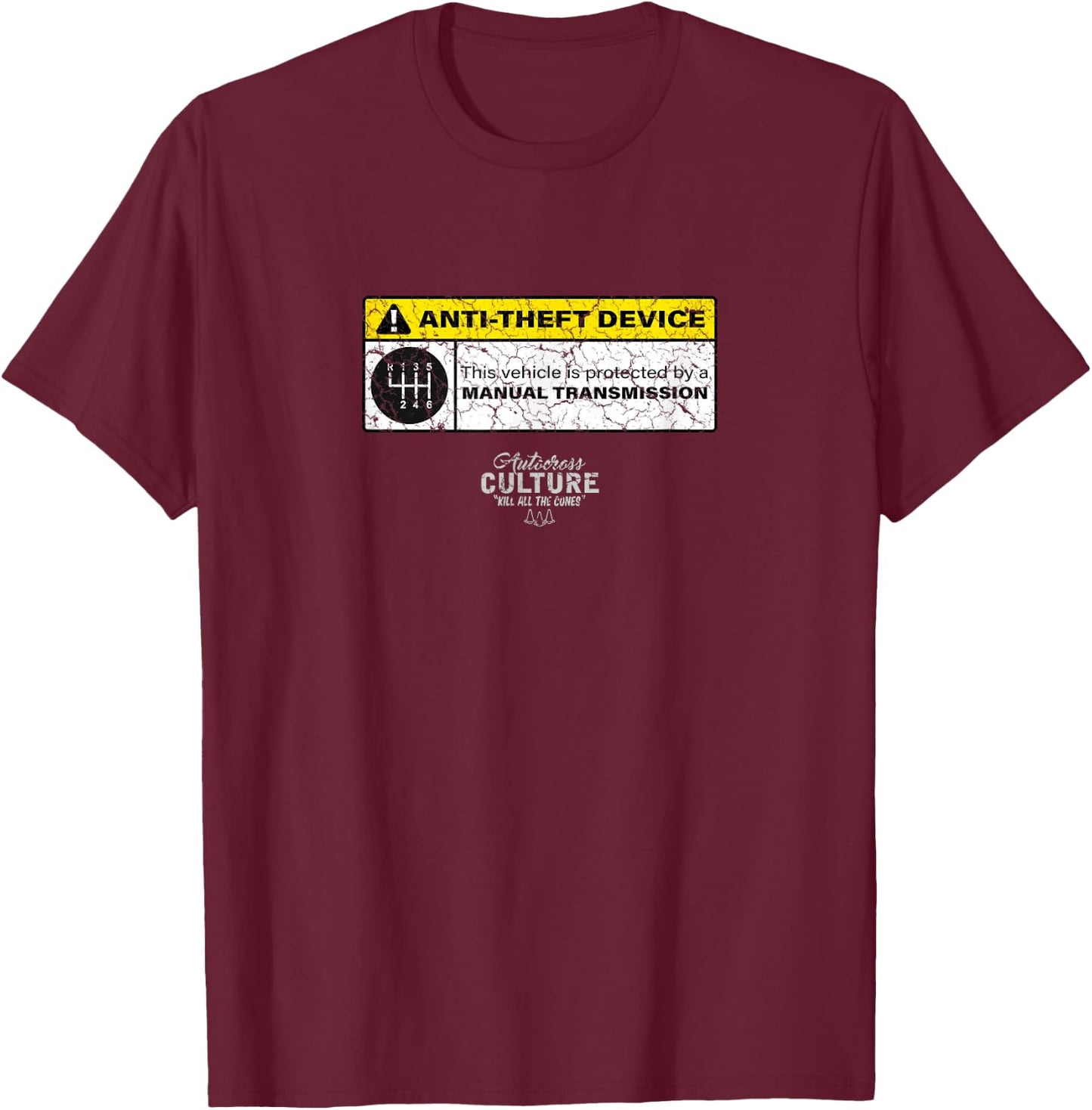 Manual Transmission Anti Theft Device Funny Autocross T-Shirt - T-Shirt | Maroon