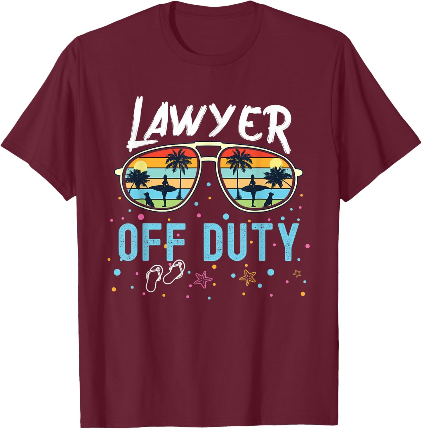 Lawyer Off Duty Retired Vacation Funny Retro Beach Holidays. T-Shirt - T-Shirt | Maroon