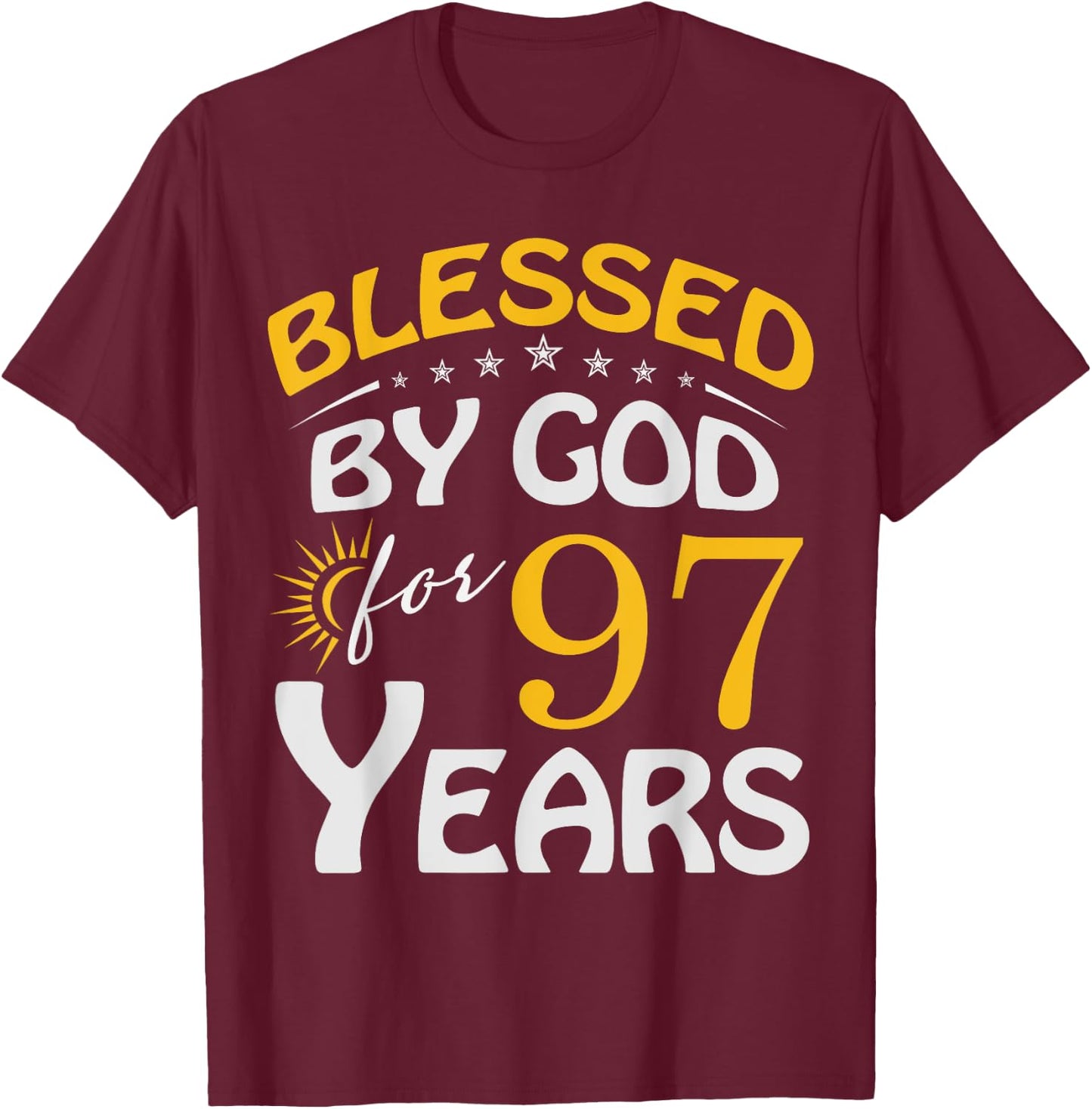 Vintage Blessed by God For 97 Years Old Happy 97th Birthday T-Shirt - T-Shirt | Maroon