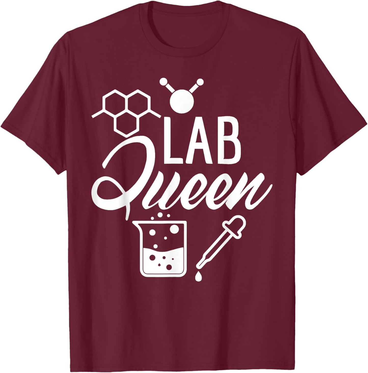 Lab Queen Shirt Laboratory Science Female Scientist Gift T-Shirt - T-Shirt | Maroon