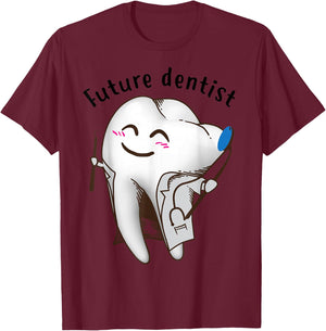 Cute Future Dentist Birthday For Dentistry Students T-Shirt - T-Shirt | Maroon