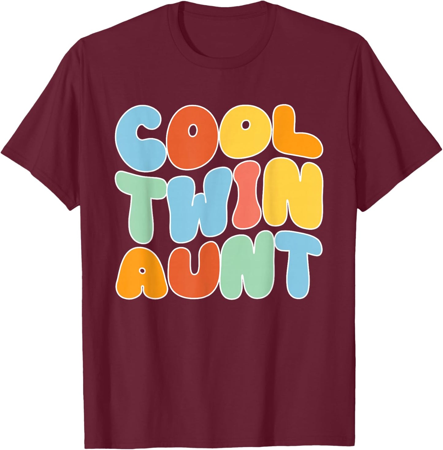 Cool Twin Aunt Of Twins Twin Auntie Of Twins T-Shirt - T-Shirt | Maroon