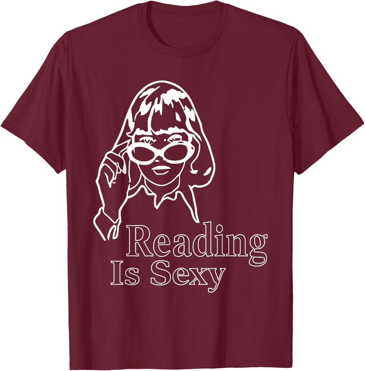I Love Reading Bookish Abibliophobia Reading is Sexy T-Shirt - T-Shirt | Maroon