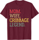 Mom Wife Cribbage Legend Vintage Cribbage Board Game T-Shirt - T-Shirt | Maroon