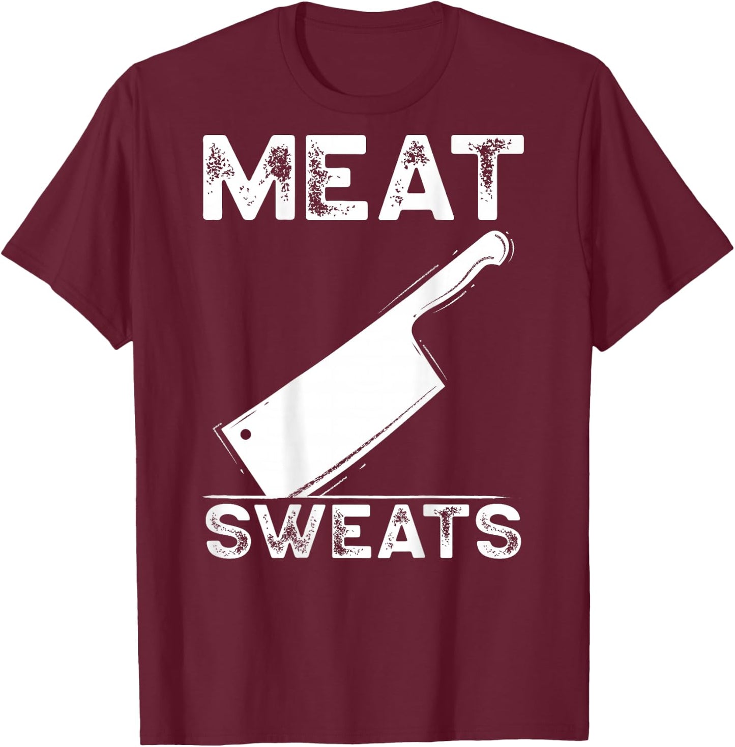 Meat Sweats Backprint Meat T-Shirt - T-Shirt | Maroon