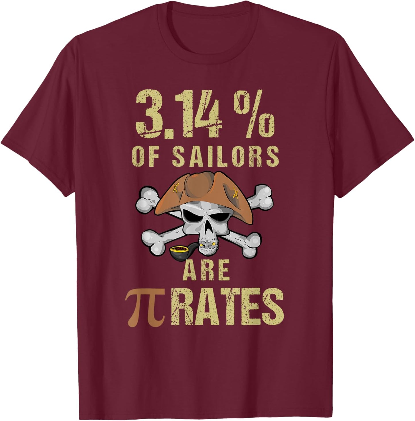 Funny Pi Day Shirt Pirate Costume Math for Pi Day 3.14 Pie T-Shirt - T-Shirt | Maroon