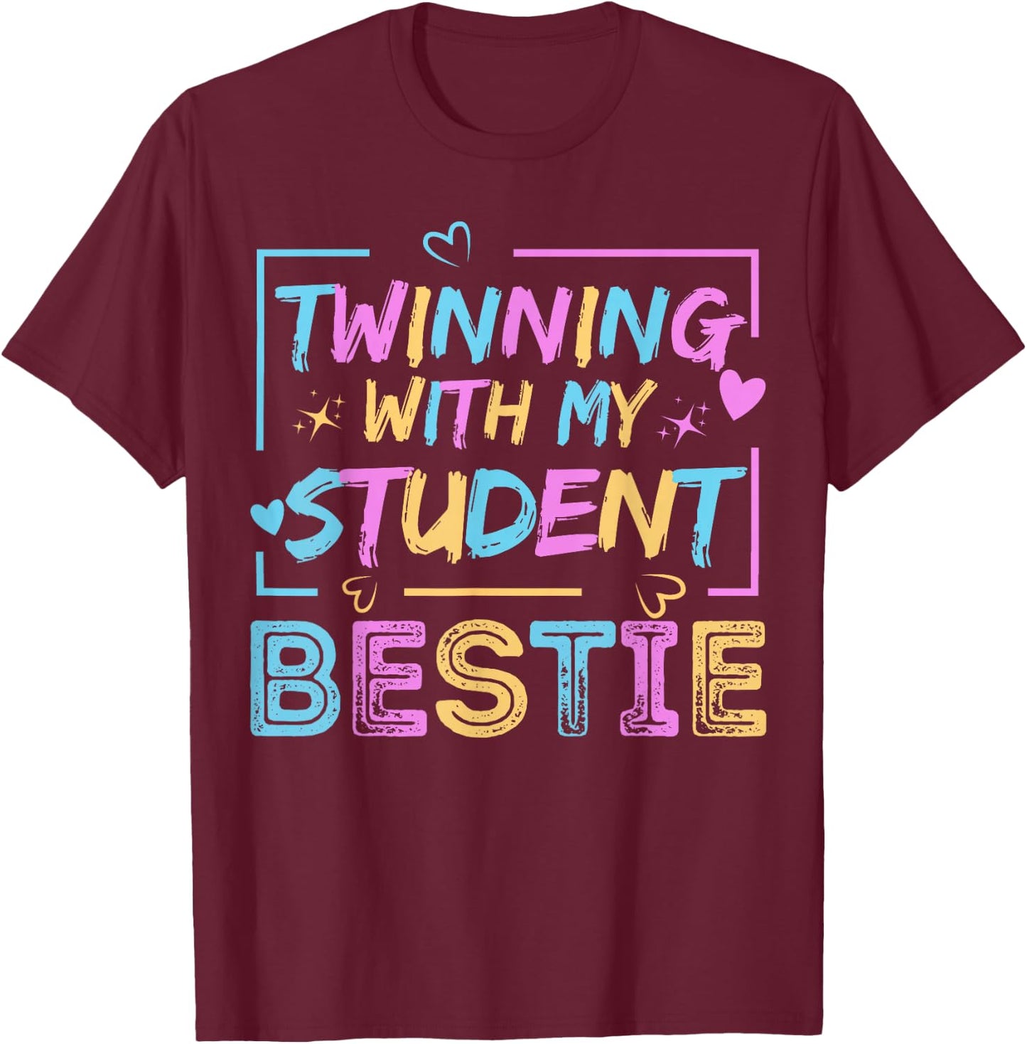 Twinning With My student Bestie Spirit Week Best Friend Twin T-Shirt - T-Shirt | Maroon