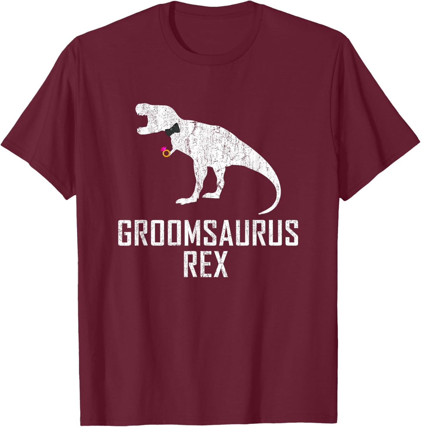Groom Dinosaur Shirt Funny Groomsaurus Rex Wedding Gift T-Shirt - T-Shirt | Maroon