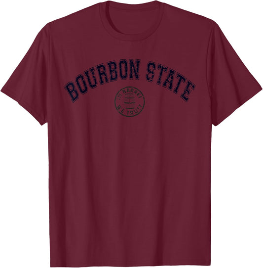 Whiskey Drinking Kentucky Bourbon State College Graphic T-Shirt - T-Shirt | Maroon