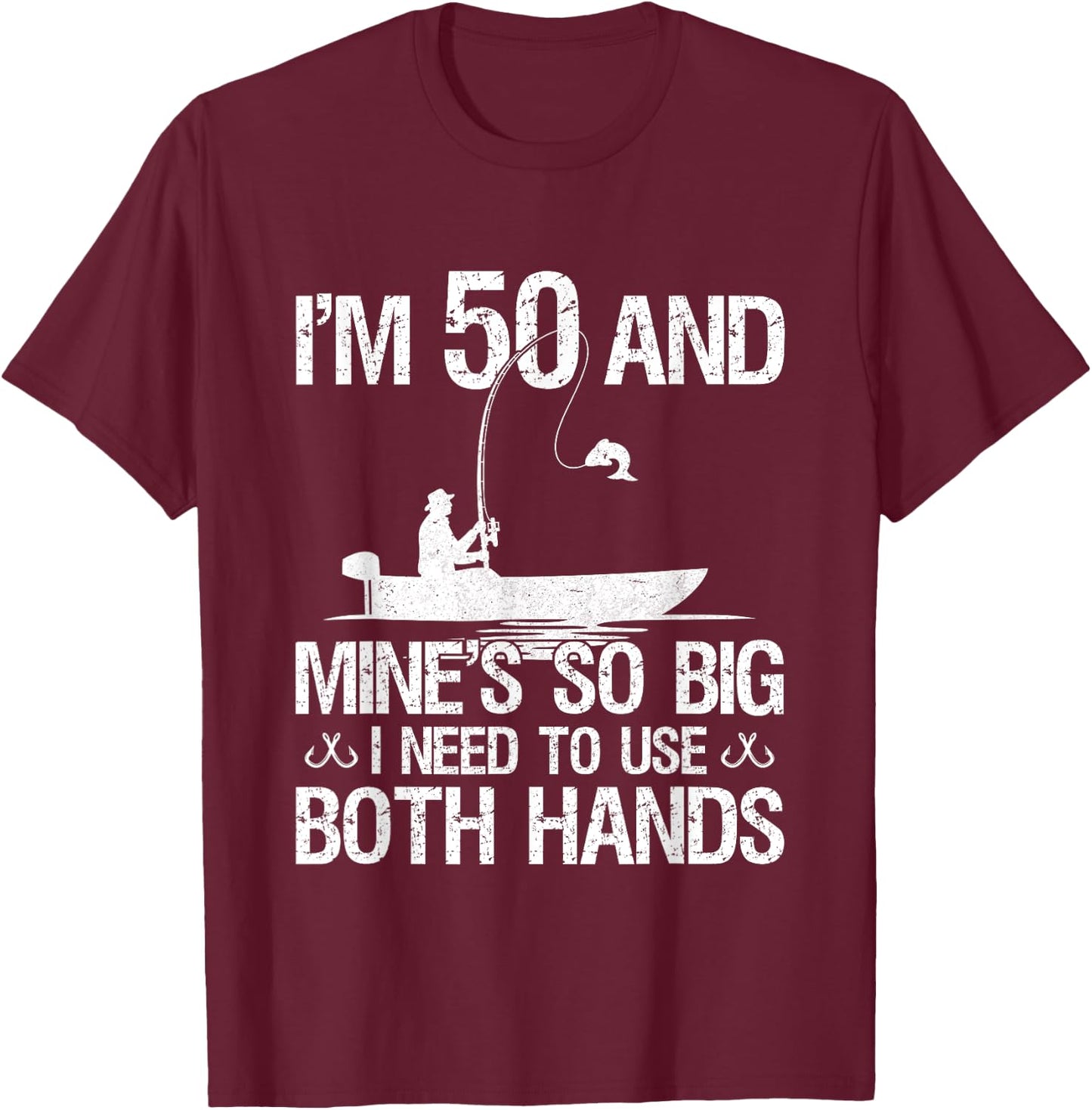 50th Birthday Gifts Fisherman 50 Years Old Fishing T-Shirt - T-Shirt | Maroon