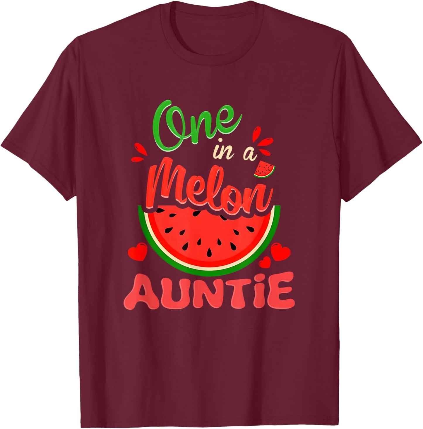 One in a Melon Auntie 1st Birthday Party Family Matching T-Shirt - T-Shirt | Maroon