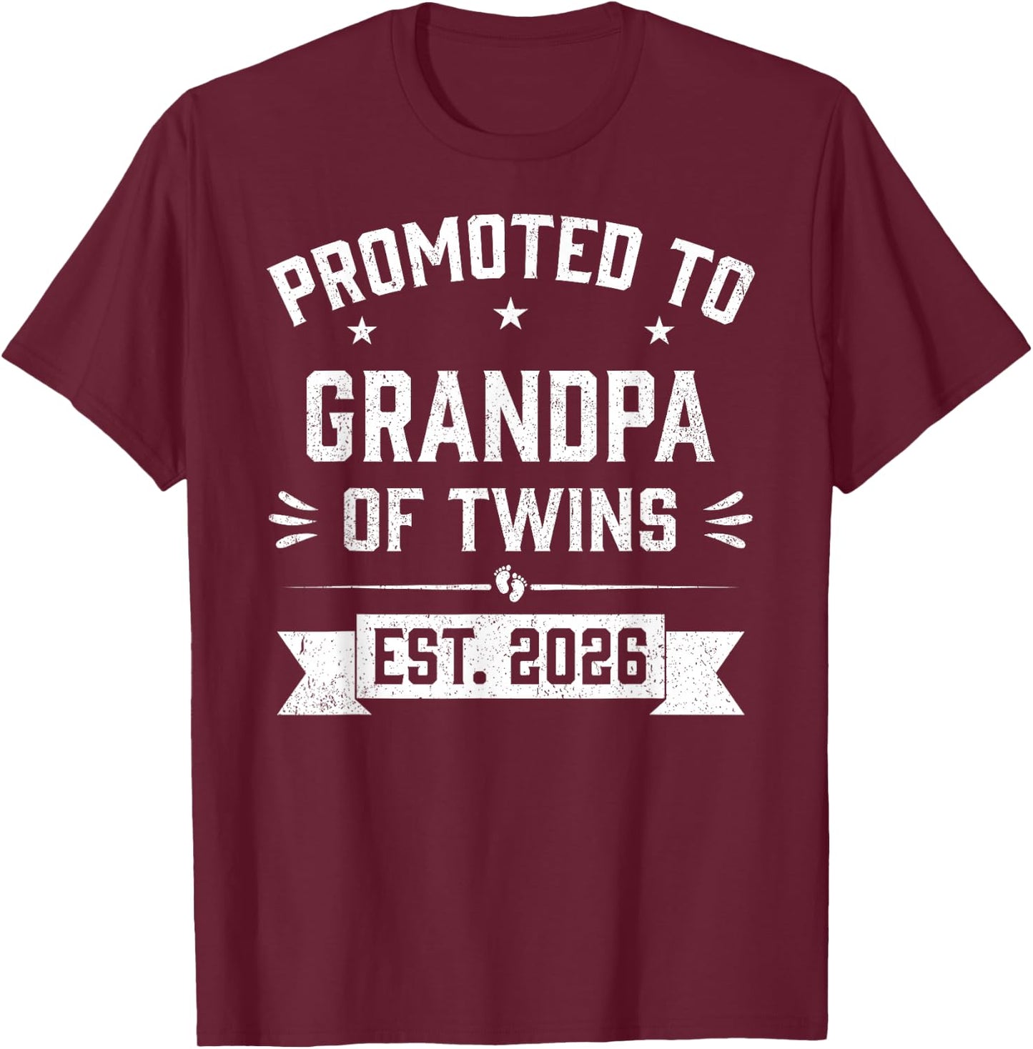 Promoted to Grandpa of Twins Est 2026 Twin T-Shirt - T-Shirt | Maroon