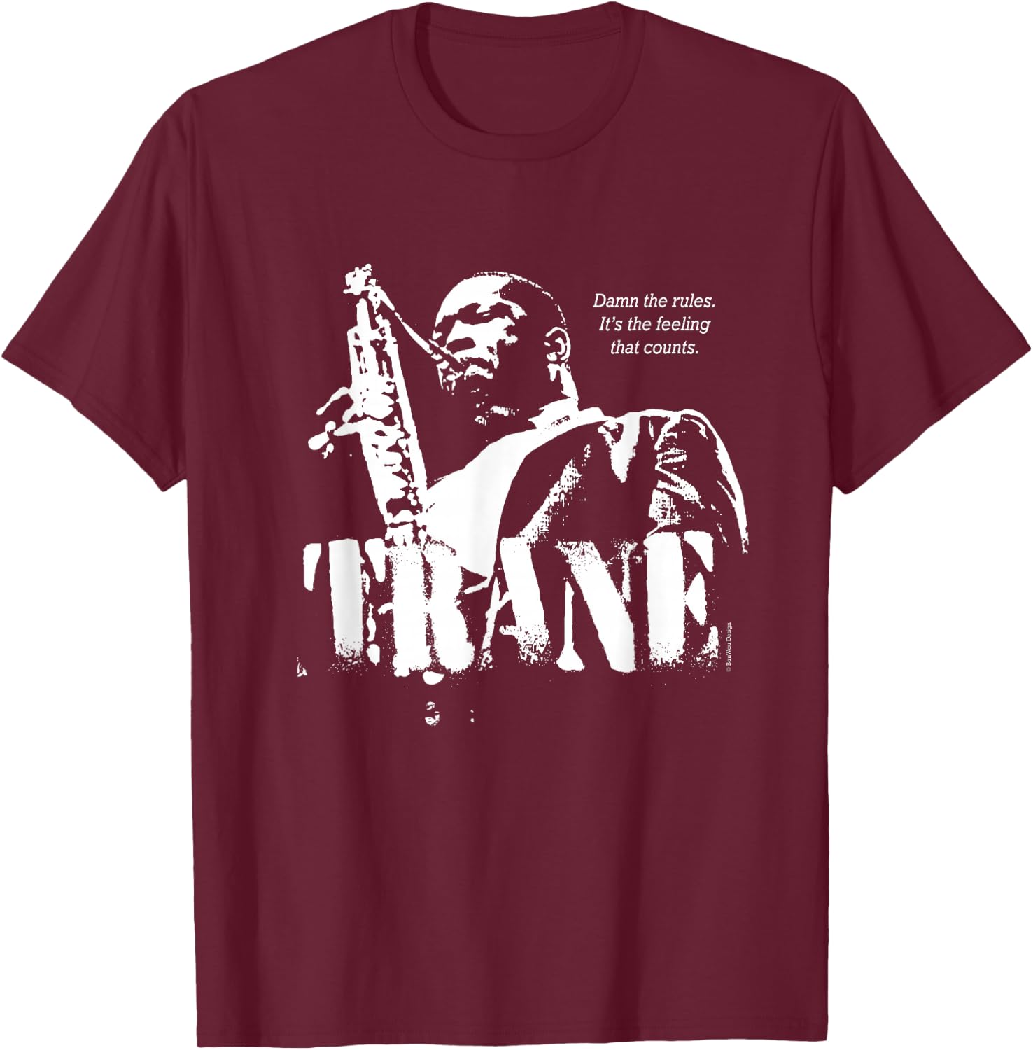 Coltrane Jazz Wisdom Saxophonist Musician (1-Color) T-Shirt - T-Shirt | Maroon