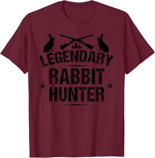 Funny Rabbit Hunting Gift Cute Proud Legendary Rabbit Hunter T-Shirt - T-Shirt | Maroon