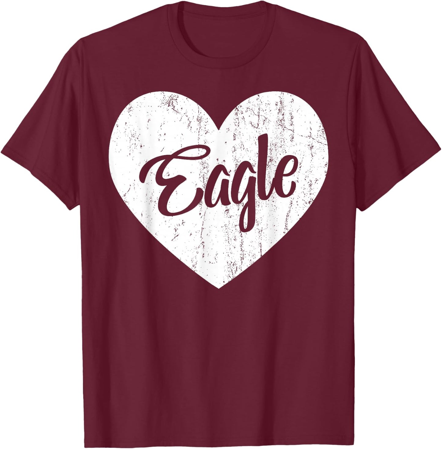 Eagles School Sports Fan Team Spirit Mascot Heart Gift T-Shirt - T-Shirt | Maroon