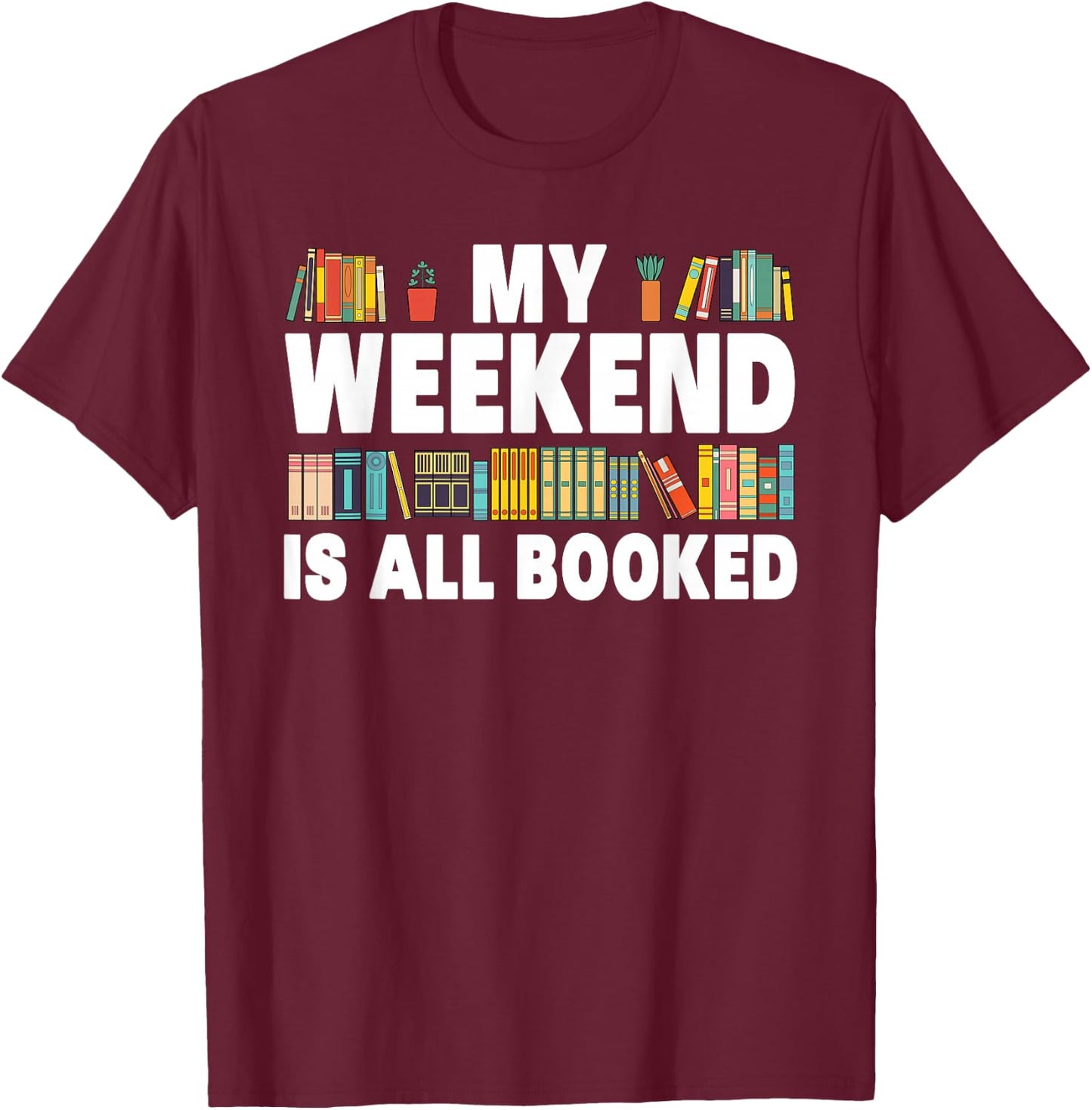 Funny Book Design Women Book Lover Library Reader , Black T-Shirt - T-Shirt | Maroon
