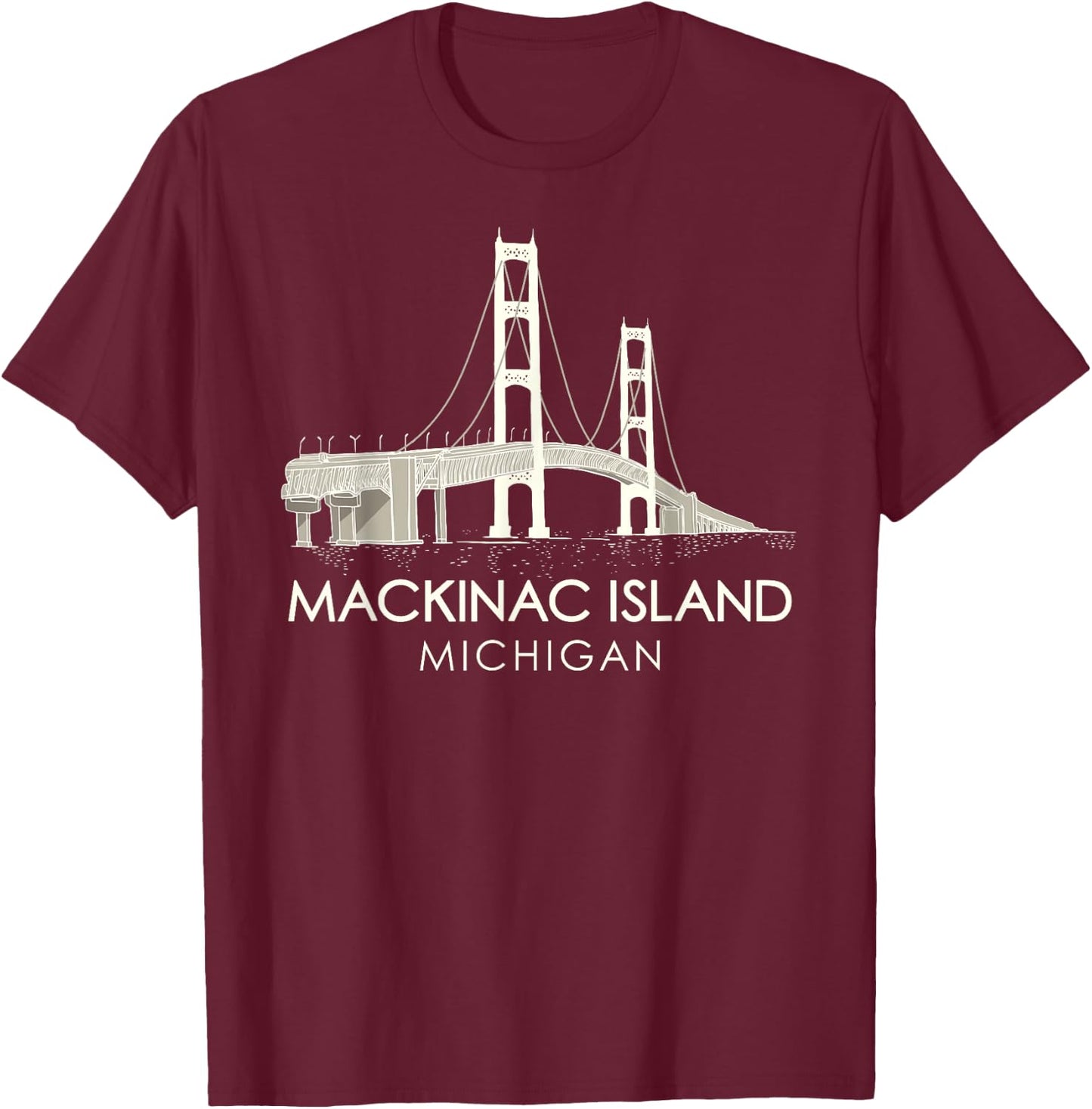 Mackinac Island Bridge Michigan Great Lakes Huron Ferry Trip T-Shirt - T-Shirt | Maroon