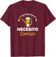 Mexican Beer Necesito Cerveza Cool & Funny Sayings T-Shirt - T-Shirt | Maroon