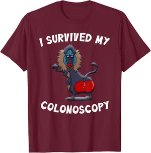I Survived My Colonoscopy Survivor Funny Hospital Patients T-Shirt - T-Shirt | Maroon