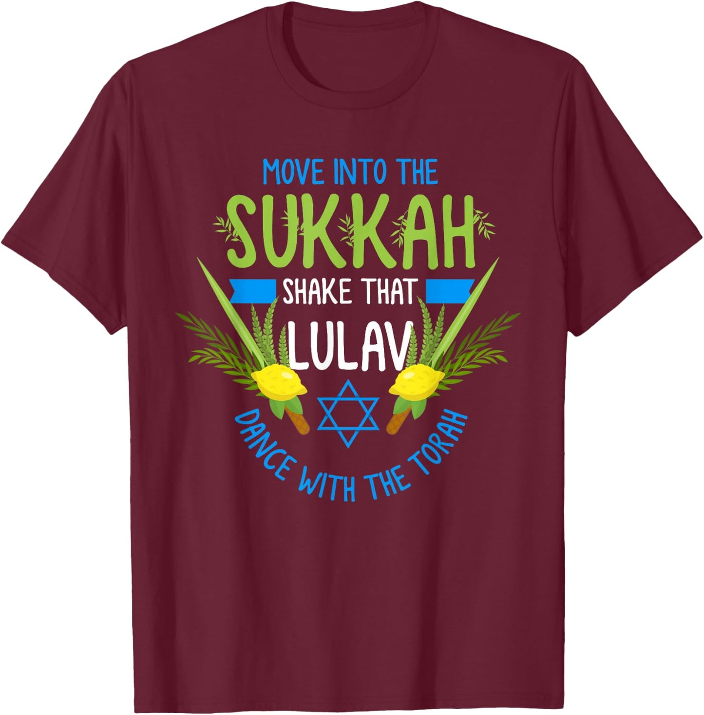 Feast of Tabernacles with Lulav and Etrog or Sukkot T-Shirt - T-Shirt | Maroon