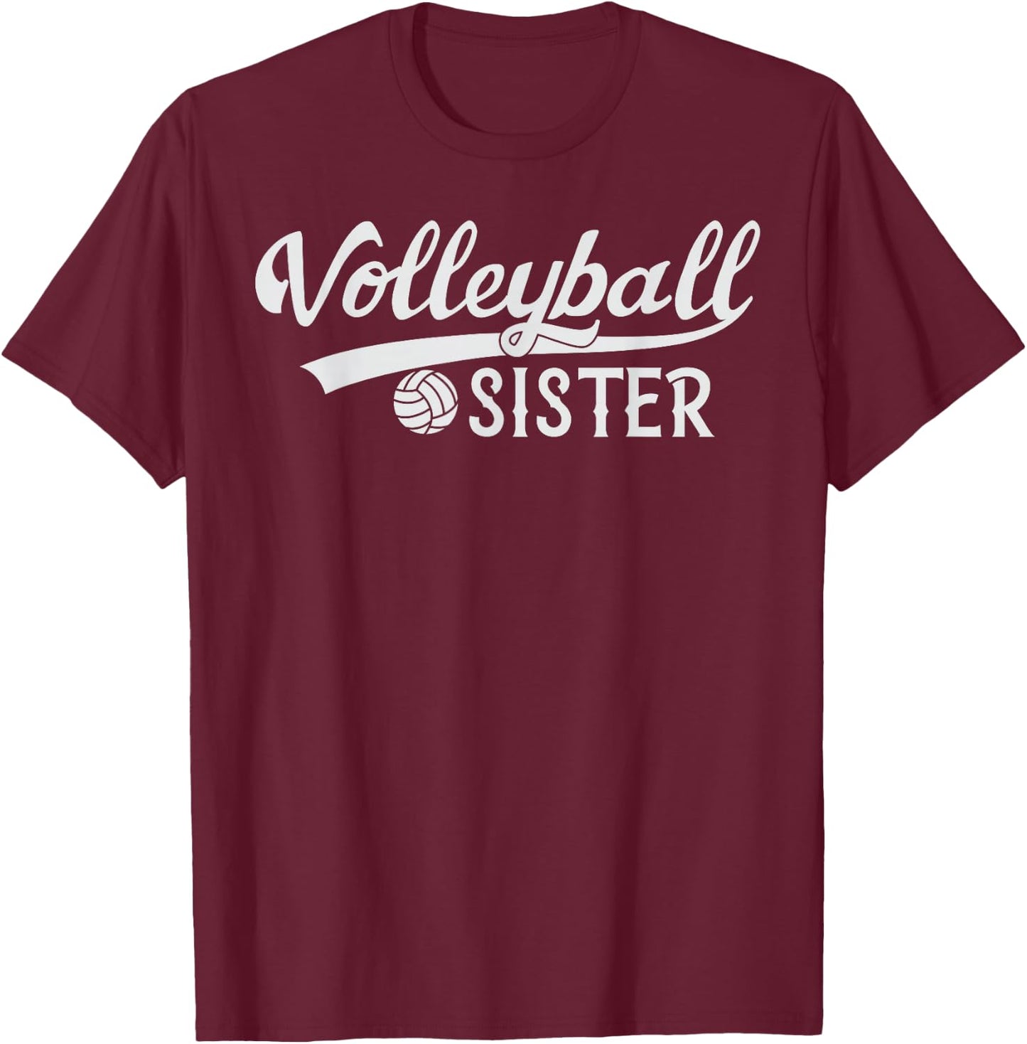 Team Sister Volleyball Volleyball Sister Design T-Shirt - T-Shirt | Maroon