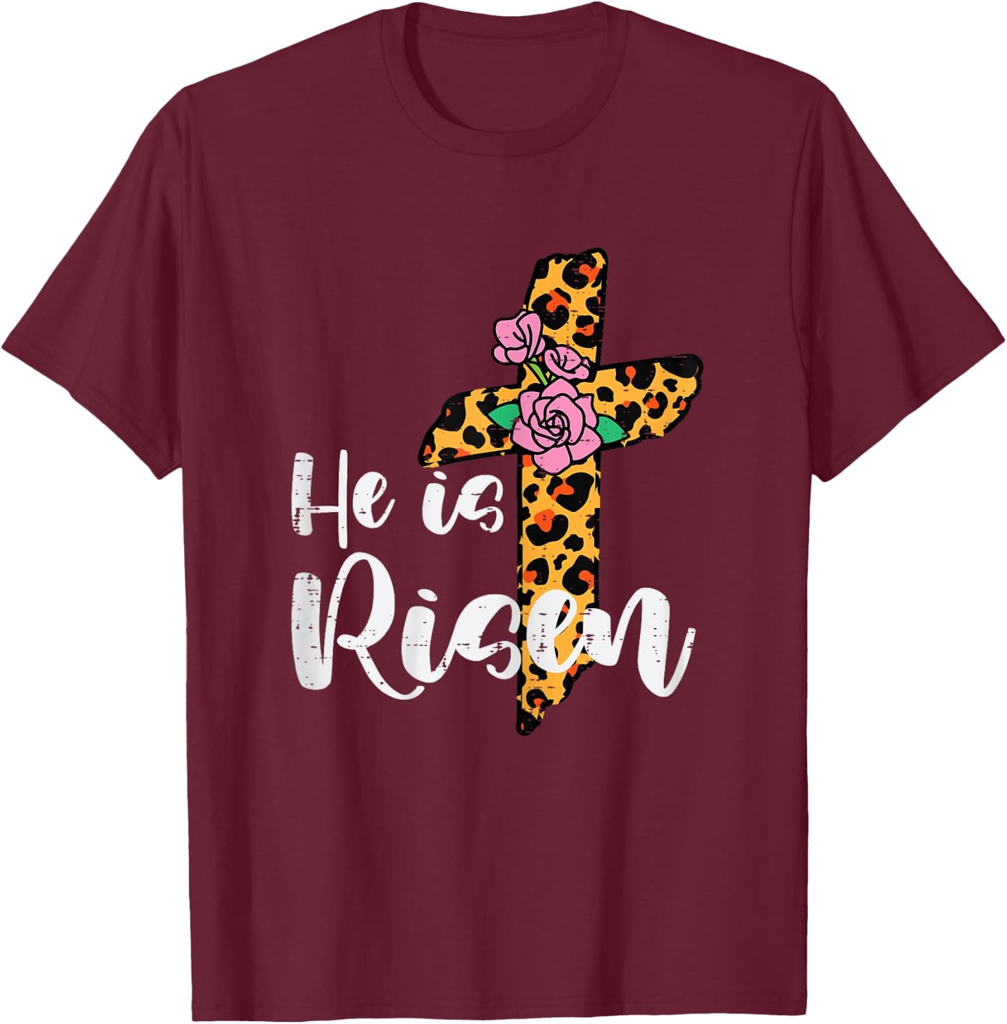Cross Flower He Is Risen Christ Easter Jesus Religious Women T-Shirt - T-Shirt | Maroon