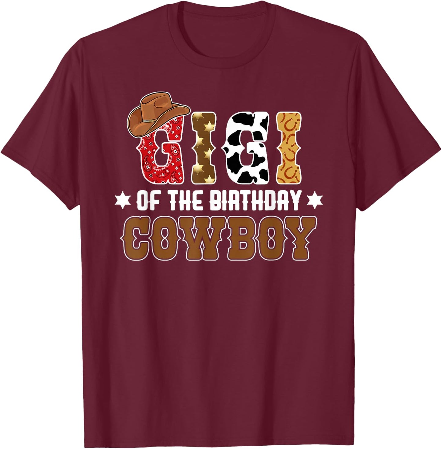 Gigi 1st First Birthday Cowboy Western Rodeo Party Matching T-Shirt - T-Shirt | Maroon