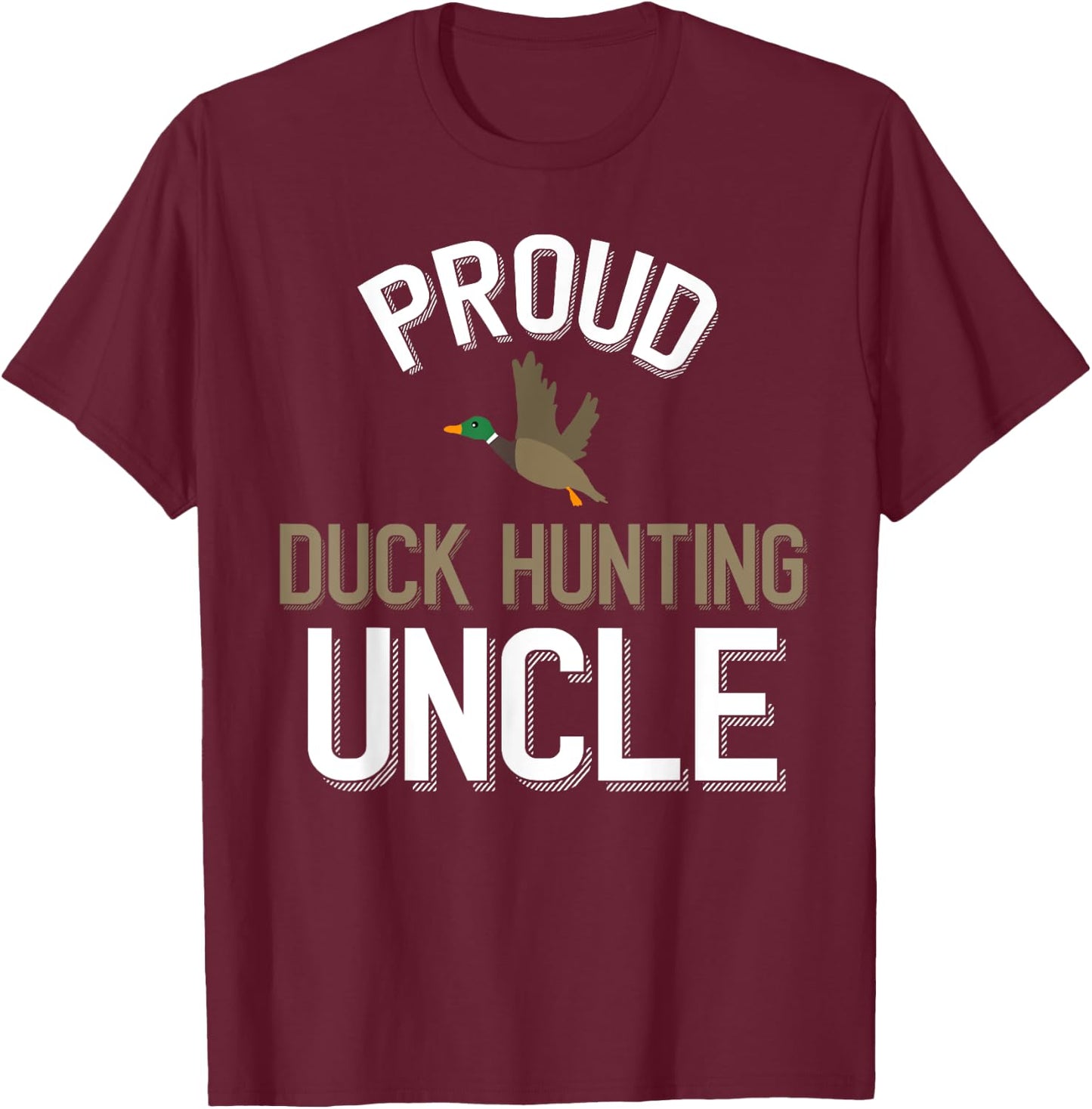 Proud Duck Hunting Uncle T-Shirt - T-Shirt | Maroon