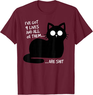 Ive Got Nine Lives Sarcastic Grumpy Black Cat Silhouette T-Shirt - T-Shirt | Maroon