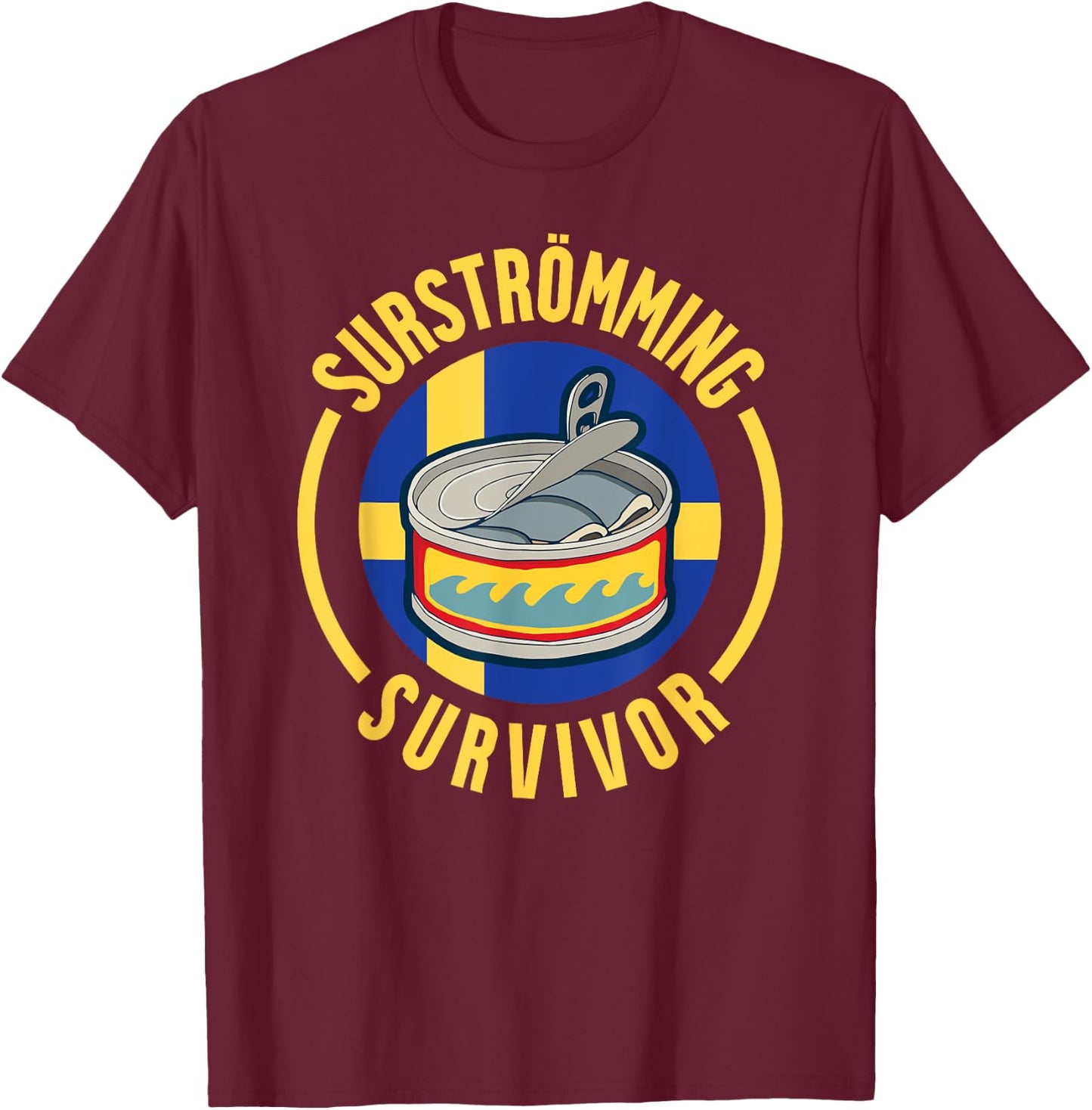 Surstromming Survivor Swedish Pride T-Shirt - T-Shirt | Maroon