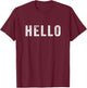 Hello Design Simple Word Trendy Funny Wording Distressed T-Shirt - T-Shirt | Maroon