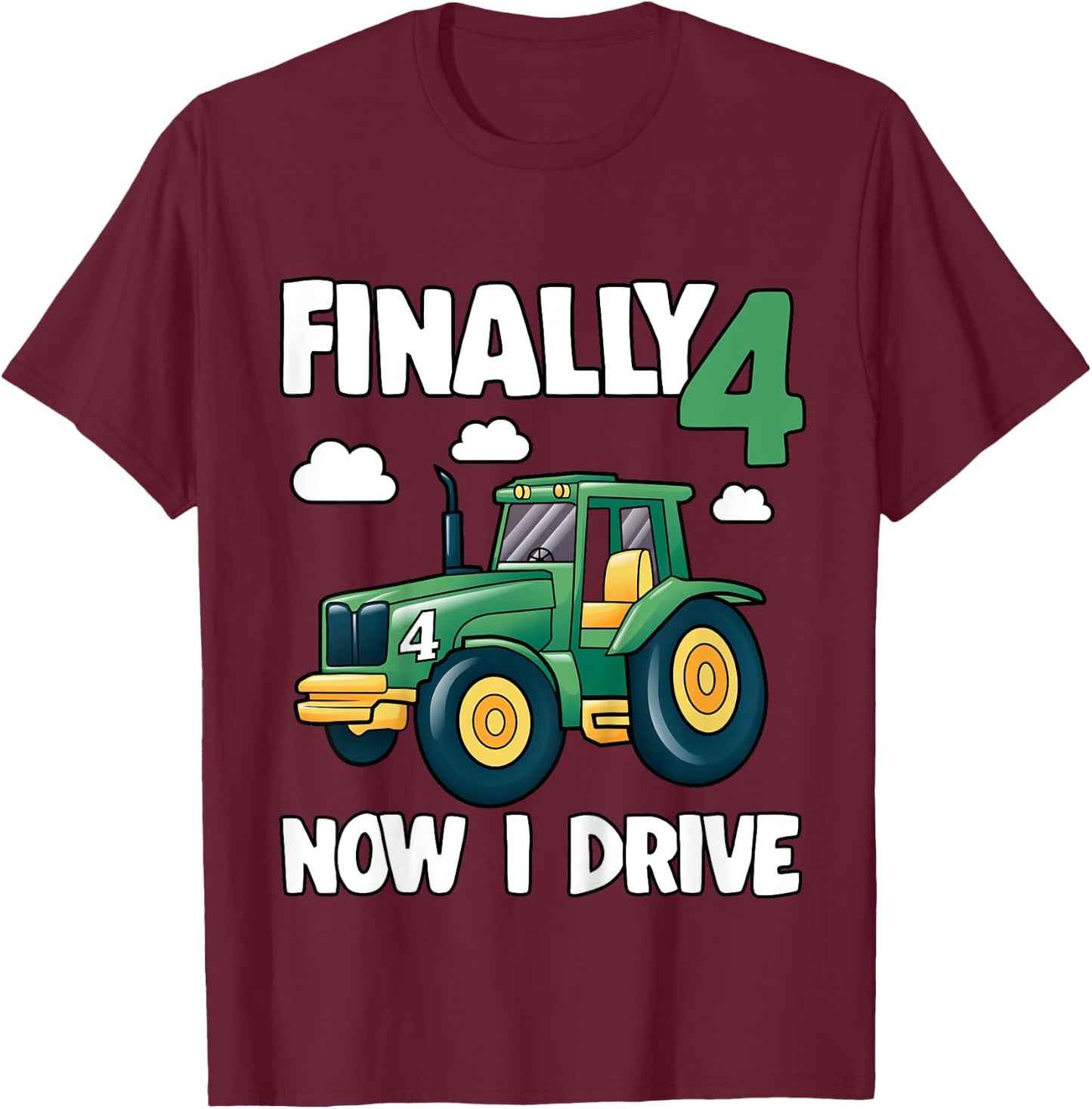 Kids Finally 4 Now I Drive 4th Birthday Party Boy Tractor Kids T-Shirt - T-Shirt | Maroon