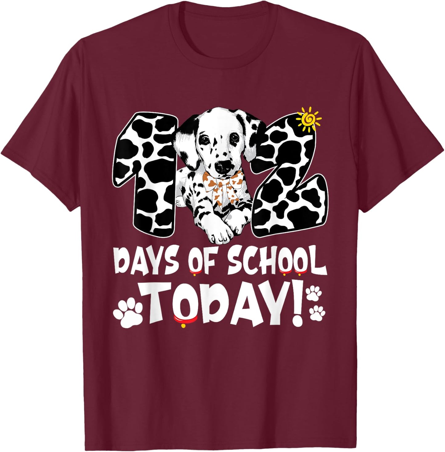 102 Days Of School Today Dalmatian Dog 100 Days Smarter Kids T-Shirt - T-Shirt | Maroon