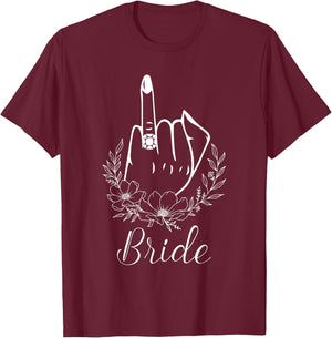 Funny Bride Ring Finger Cute Bachelorette Party T-Shirt - T-Shirt | Maroon
