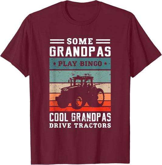 Some grandpas play bingo cool grandpas drive tractors Farmer T-Shirt - T-Shirt | Maroon