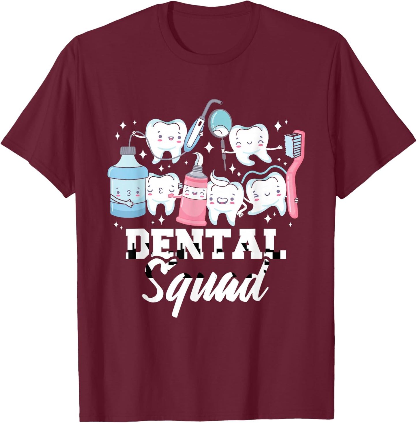 Dental Squad - Dental Assistant DDS RDH T-Shirt - T-Shirt | Maroon