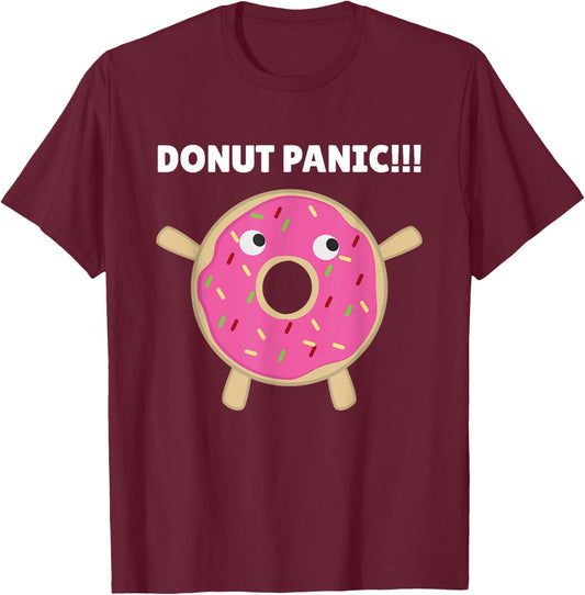 Donut Panic - Funny Pun With Donuts T-Shirt - T-Shirt | Maroon