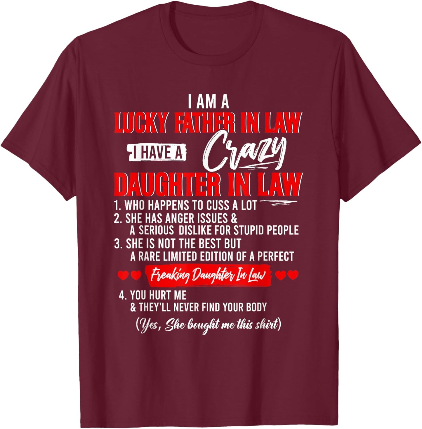 I Am A Lucky Father In Law I Have A Crazy Daughter In Law T-Shirt - T-Shirt | Maroon
