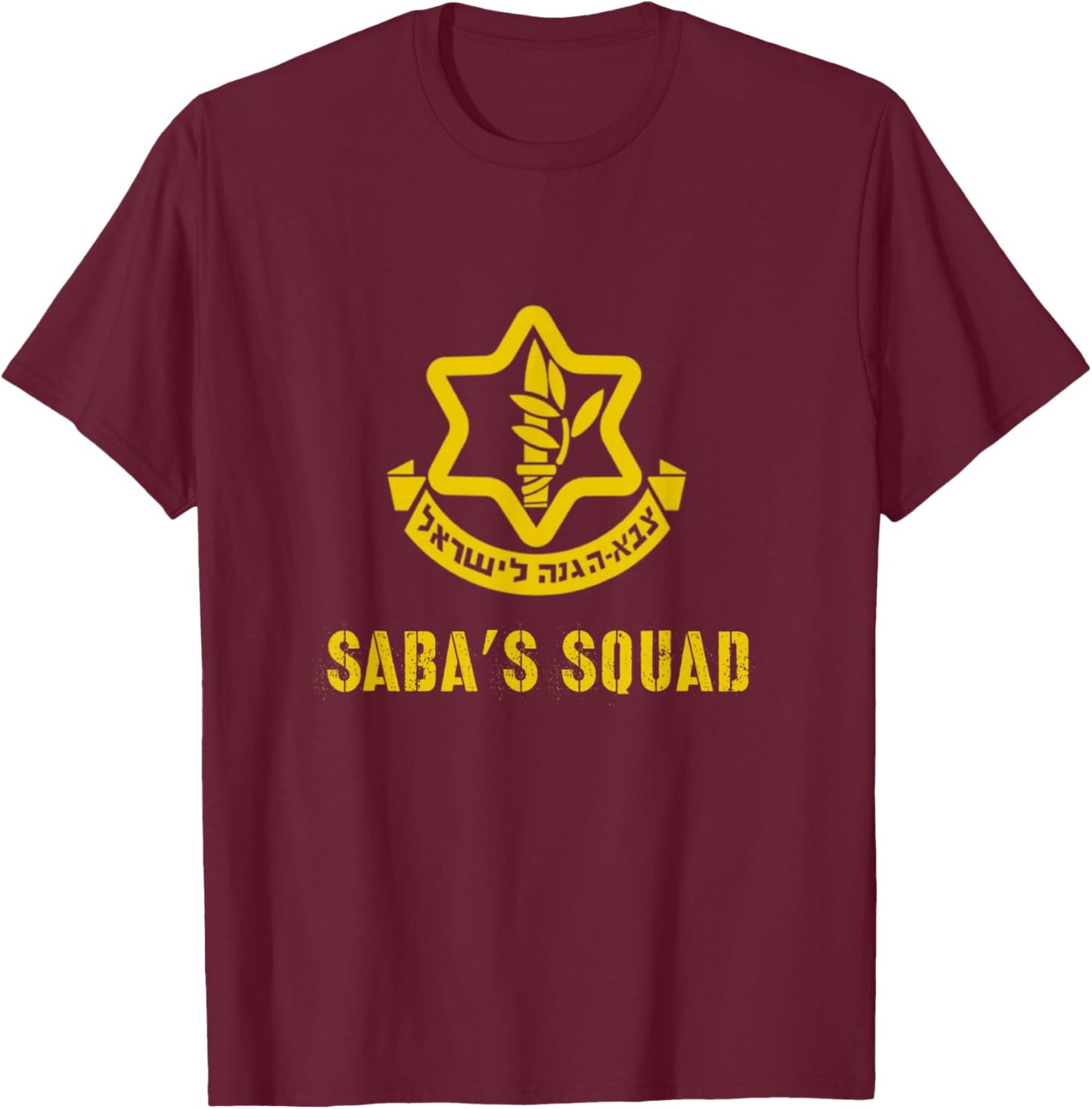 Saba's Squad Jewish Grandpa Saba Israel Idf Tzahal Zeide T-Shirt - T-Shirt | Maroon